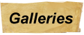 Galleries
